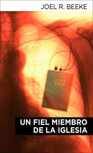 Un Fiel Miembro De La Iglesia