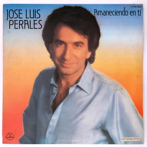 Jose Luis Perales - Amaneciendo En Ti   Insert   Lp