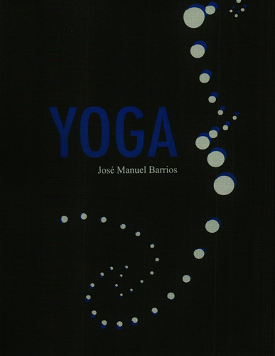 Yoga - Barrios, José Manuel