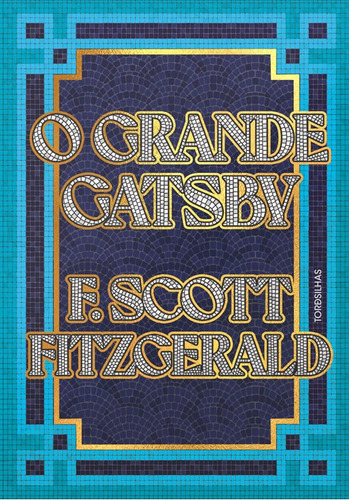 O Grande Gatsby, de Fitzgerald, F. Scott. Starling Alta Editora E Consultoria  Eireli, capa mole em português, 2021