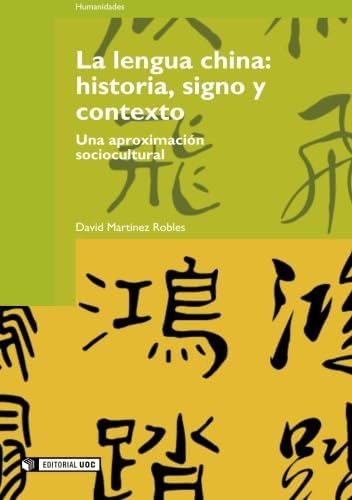 Libro: La Lengua China, Historia, Signo Y Contexto/ China
