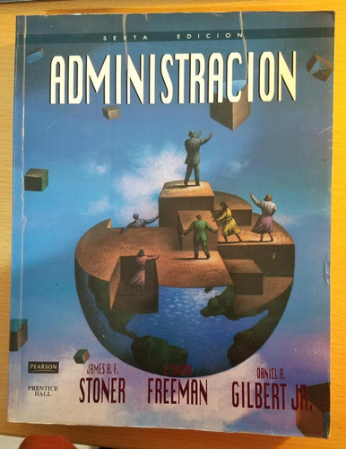 Administración-stoner Freeman Gilbert - 6ta. Ed. Impecable!!