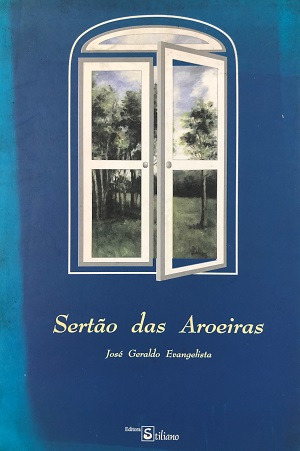 Sertão Das Aroeiras De Joisé Geraldo Evangelista Pela Stiliano (1998)