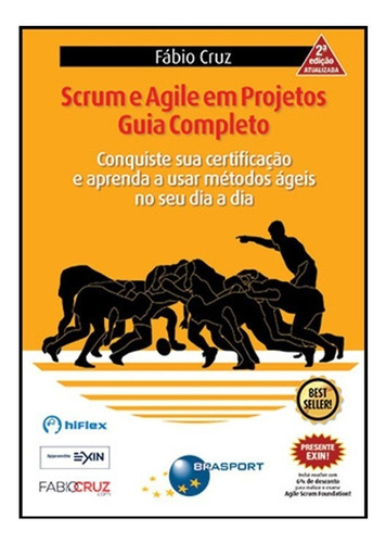 Scrum E Agile Em Projetos - Guia Completo, De Cruz. Editora Brasport, Edição 2 Em Português, 2018