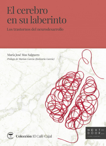 Libro El Cerebro En Su Laberinto - Mas Salguero, Maria Jose