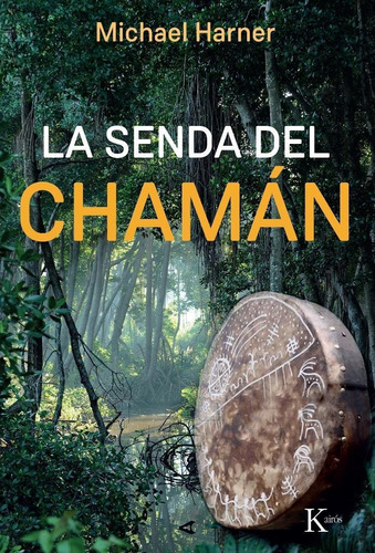 Senda Del Chaman ,la