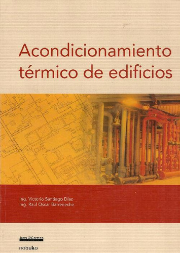 Libro Acondicionamiento Termico De Edificios De Victorio San