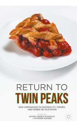 Libro Return To Twin Peaks - Jeffrey Andrew Weinstock
