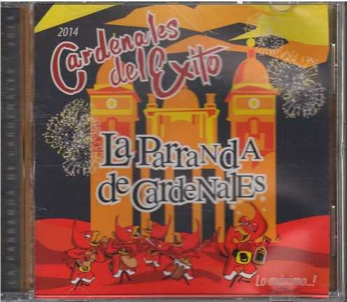 Cd - Cardenales Del Exito / La Parranda De Cardenales - New