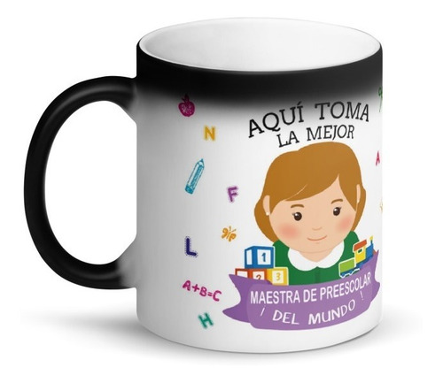 Taza Mágica Aqui Toma La Mejor Maestra De Preescolar D Mundo