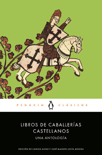 Libros De Caballerias Castellanos Una Antologia - Varios ...