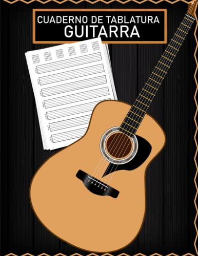 Cuaderno De Tablatura Guitarra: Guitarra Seis Cuerdas | Libr