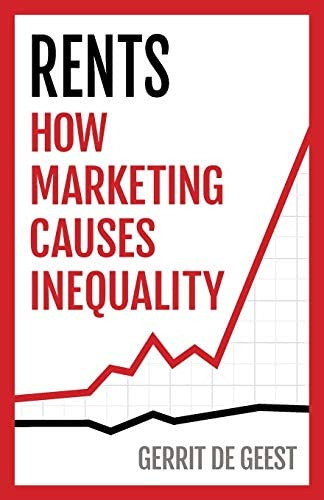 Rents: How Marketing Causes Inequality, De De Geest, Gerrit. Editorial Beccaria Books, Tapa Blanda En Inglés