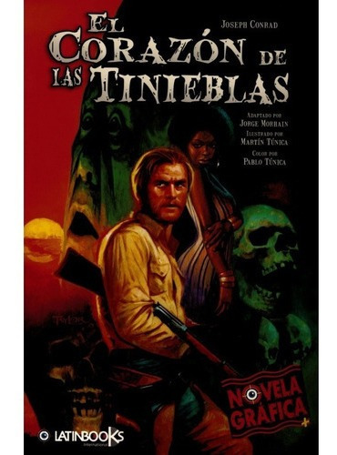 ** Novela Grafica ** El Corazon De Las Tinieblas J Conrad