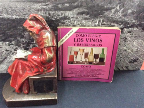 Como Elegir Los Vinos Y Saborearlos - Arthur Bone - Vinos