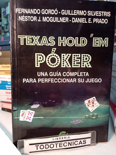 Texas Hold'em Poker Guia Completa P Perfeccionarse -lumiere