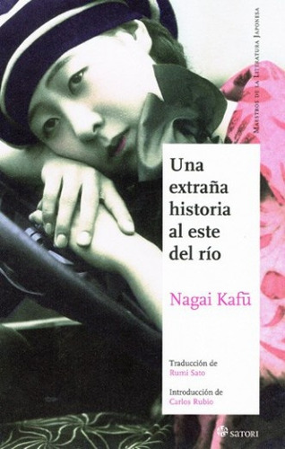 Una Extraña Historia Al Este Del Rio, Nagai Kafu, Satori