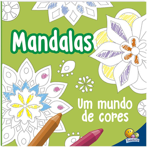 Mandalas - Um mundo de Cores, de Mammoth World. Editora Todolivro Distribuidora Ltda., capa mole em português, 2019