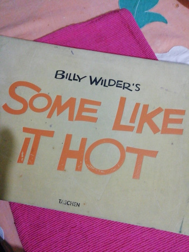 Billy Wilder's Some Like It Hot 