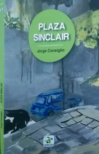 Plaza Sinclair - Jorge Consiglio