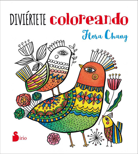Diviértete Coloreando / Flora Chang (envíos)