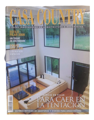 Revista Casa Country Residencia En Pilar  N° 90 Mayo 2008
