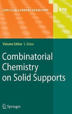 Libro Combinatorial Chemistry On Solid Supports - Stefan ...