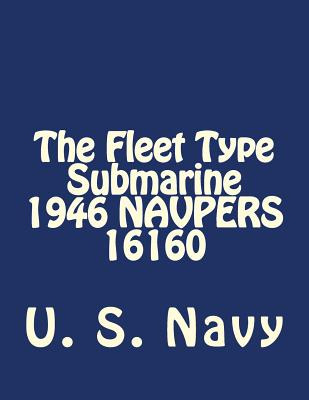 Libro The Fleet Type Submarine 1946 Navpers 16160 - Navy,...