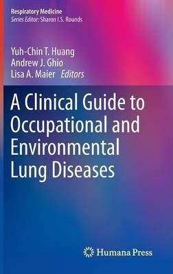 Libro A Clinical Guide To Occupational And Environmental ...