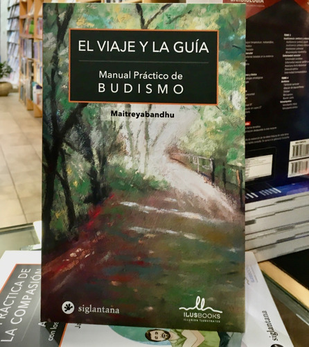 El Viaje Y La Gua Manual Prctico De Budismo,jk