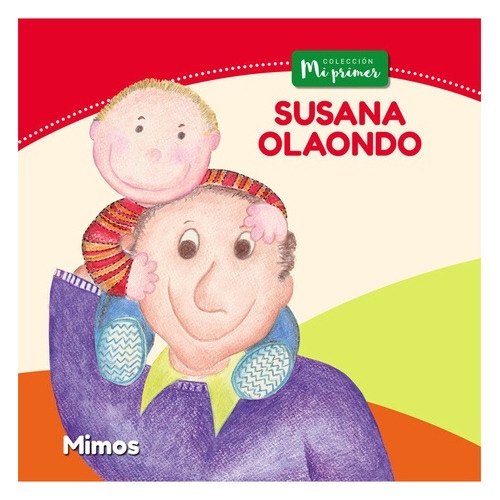 Mimos - Olaondo, Susana