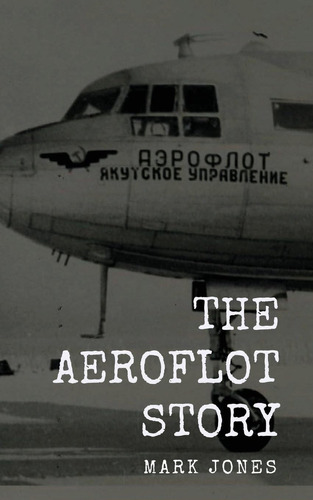 Libro: En Inglés La Historia De Aeroflot Desde Rusia Con Sue