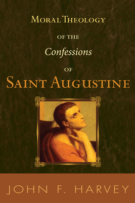 Libro Moral Theology Of The Confessions Of Saint Augustin...