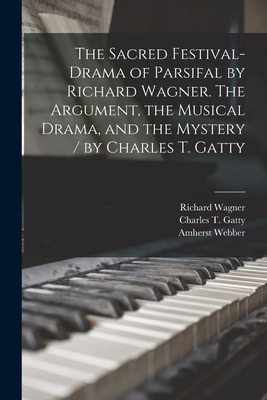 Libro The Sacred Festival-drama Of Parsifal By Richard Wa...