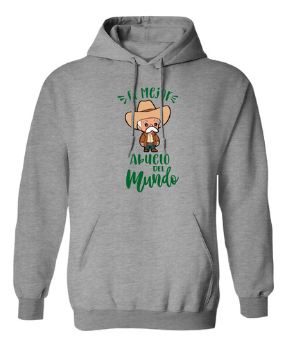 Sudadera Unisex El Mejor Abuelo Del Mundo