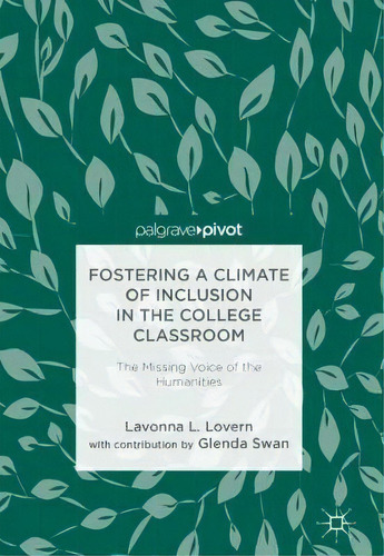 Fostering A Climate Of Inclusion In The College Classroom, De Lavonna L. Lovern. Editorial Springer International Publishing Ag, Tapa Dura En Inglés