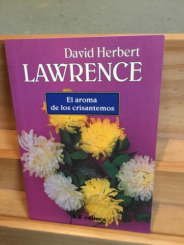 El Aroma De Los  Crisantemos - Herbert Lawrence