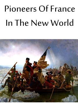 Libro Pioneers Of France In The New World - Parkman, Fran...