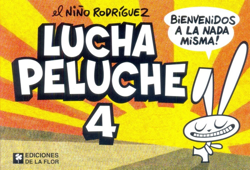 Lucha Peluche 4 - El Niño Rodriguez (javier Rodriguez)