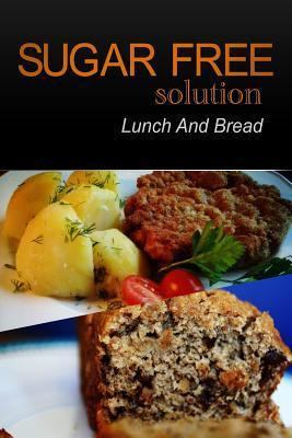 Libro Sugar-free Solution - Lunch And Bread - Sugar-free ...