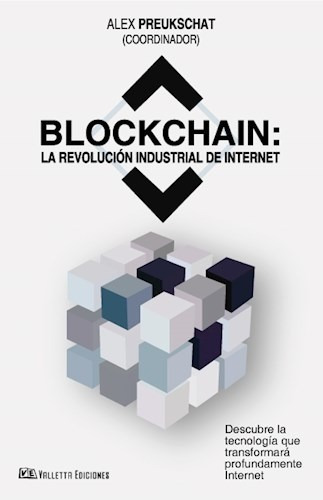 Libro Blockchain : La Revolucion Industrial De Internet De A