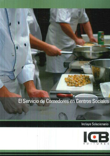 Libro El Servicio De Comedores En Centros Sociales De José M