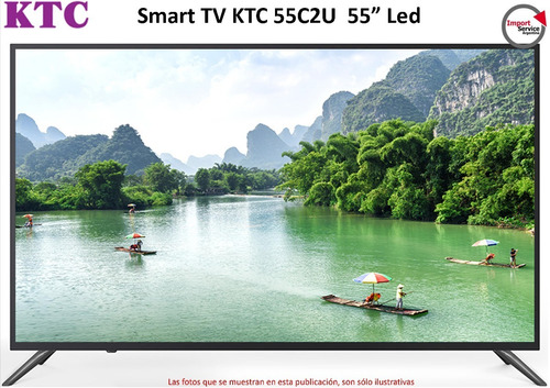 Smart Tv Ktc 55c2u 55  Led 4k Ultra Hd Wifi 32gb 8gb Ram 