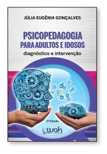 Psicopedagogia Para Adultos E Idosos  Diagnóstico 