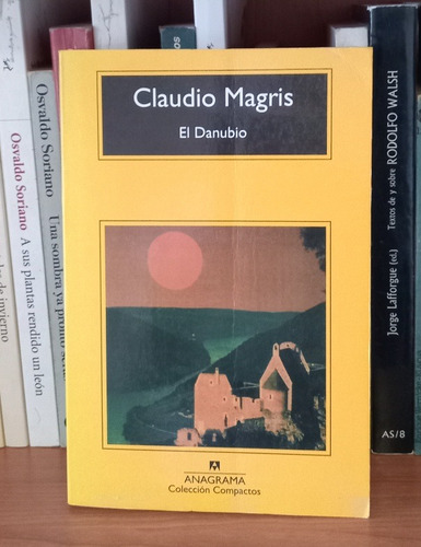 El Danubio - Claudio Magris - Caballito - Puan 