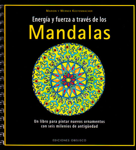 Energía Y Fuerza A Través De Los Mandalas Un Libro Para Pint