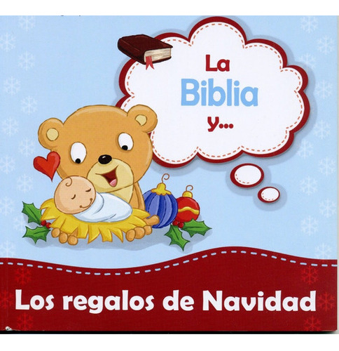 La Biblia Y... Los Regalos De Navidad - A. Y S. De Bezenac 