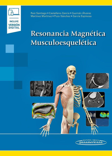 Resonancia Magnetica Musculoesqueletica. Ruiz