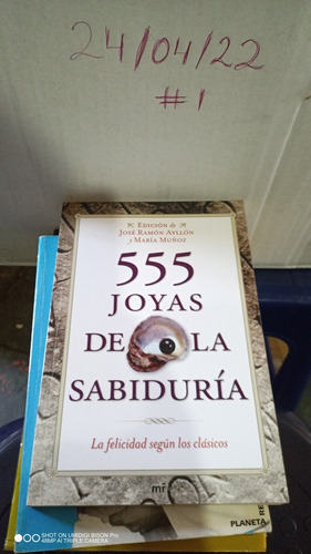 Libro 555 Joyas De La Sabiduría. José Ayllón Y María Muñoz