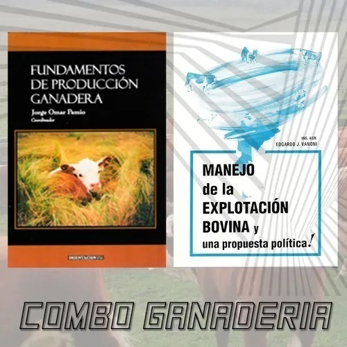 Libros Ganaderia Fundamentos Explotacion Bovina Pamio Vanoni